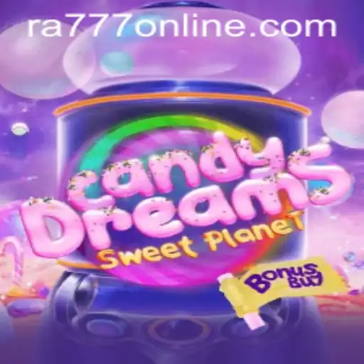 Discovering the Fascinating World of CandyDreamsSweetPlanet with Ra777